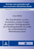 Die «Zugehörigkeit zu einer bestimmten sozialen Gruppe» als zentrales Verfolgungsmotiv des Flüchtlingsbegriffs im Lichte des rechtsnormativen Mehrebenensystems