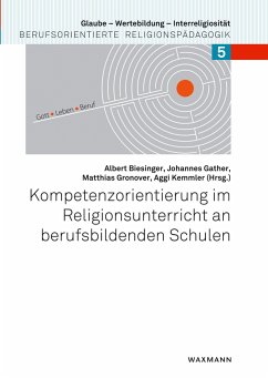 Kompetenzorientierung im Religionsunterricht an berufsbildenden Schulen