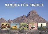 Miehlich, G: Namibia für Kinder