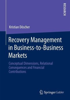 Recovery Management in Business-to-Business Markets - Döscher, Kristian