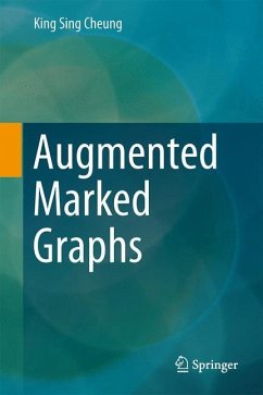 Augmented Marked Graphs - Cheung, King Sing