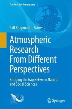 Atmospheric Research From Different Perspectives