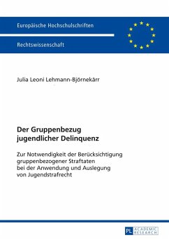 Der Gruppenbezug jugendlicher Delinquenz - Lehmann-Björnekärr, Julia