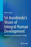 Sri Aurobindo's Vision of Integral Human Development