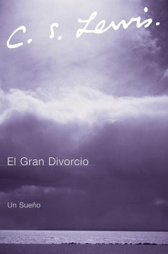 El Gran Divorcio (eBook, ePUB) - Lewis, C. S.