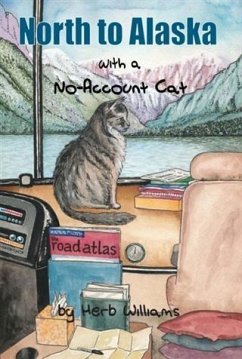 North to Alaska with a No-Account Cat (eBook, ePUB) - Williams, Herb