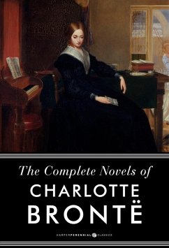 The Complete Works Of Charlotte Bronte (eBook, ePUB) - Bronte, Charlotte