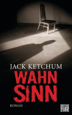 Wahnsinn (eBook, ePUB) - Ketchum, Jack