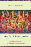 Practicing Christian Doctrine (eBook, ePUB)