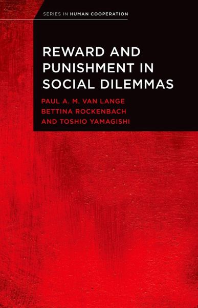 Reward and Punishment in Social Dilemmas (eBook, PDF)