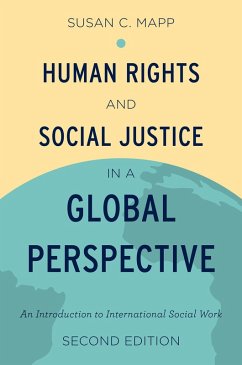Human Rights and Social Justice in a Global Perspective (eBook, PDF) - Mapp, Susan C.