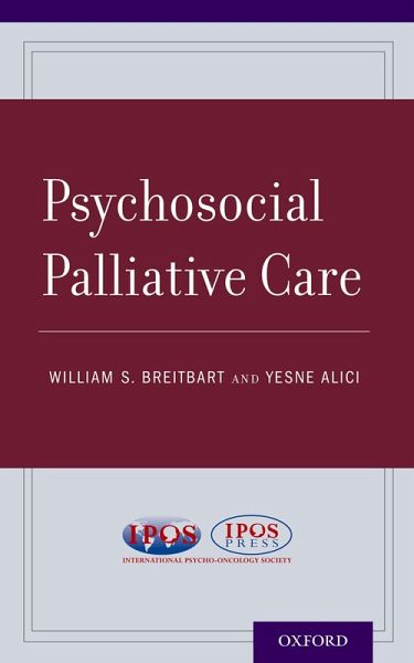 Psychosocial Palliative Care (eBook, PDF) Psychosocial Palliative Care (eBook, PDF)