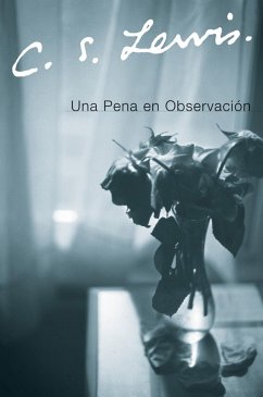 Una Pena en Observacion (eBook, ePUB) - Lewis, C. S.