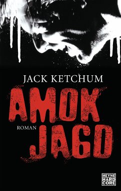Amokjagd (eBook, ePUB) - Ketchum, Jack