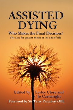 Assisted Dying: Who Makes the Final Decision? (eBook, ePUB)