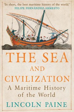 The Sea and Civilization (eBook, ePUB) - Paine, Lincoln