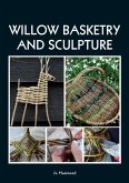 Willow Basketry and Sculpture (eBook, ePUB)