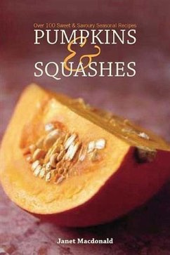 Pumpkins and Squashes (eBook, ePUB) - Macdonald, Janet