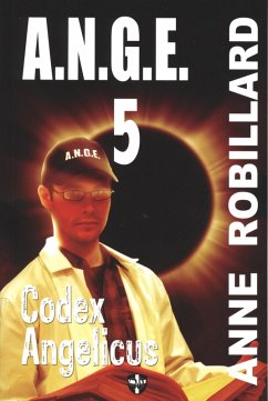 Cover A.N.G.E. 05 : Codex Angelicus (eBook, ePUB)