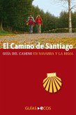 El Camino de Santiago en Navarra y La Rioja (eBook, ePUB)