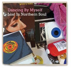 Dancing By Myself ~ Lost In Northern Soul - Diverse