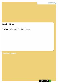 Labor Market In Australia (eBook, PDF) - Moss, David