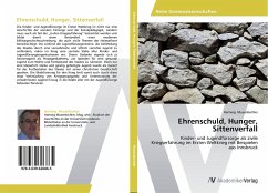 Ehrenschuld, Hunger, Sittenverfall - Musenbichler, Hartwig