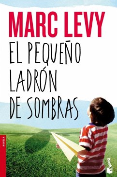 El pequeño ladrón de sombras - Levy, Marc
