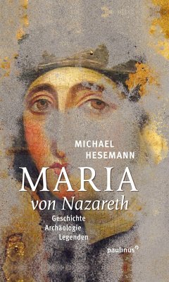 Maria von Nazareth - Hesemann, Michael