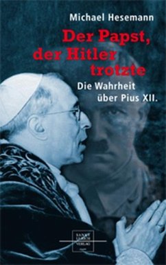 Der Papst, der Hitler trotzte - Hesemann, Michael