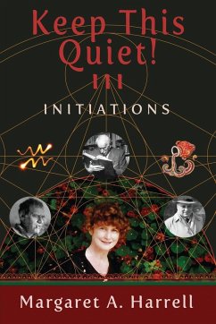 Keep This Quiet! III - Harrell, Margaret A.