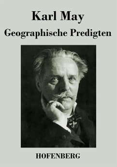 Geographische Predigten - Karl May