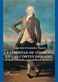 La libertad de imprenta en las Cortes de Cádiz : el largo y dificultoso camino previo a su legalización