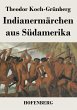 Indianermärchen aus Südamerika - Bild 1