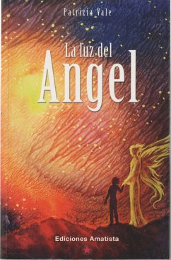 La luz del ángel - Vale, Patrizia