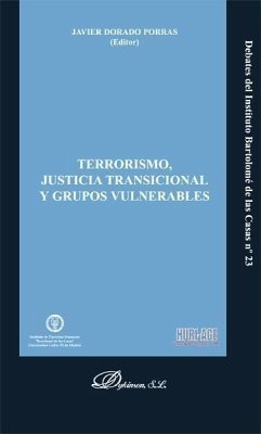 Terrorismo, justicia transicional y grupos vulnerables - Dorado Porras, Javier