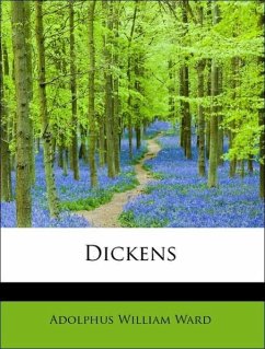 Dickens - Ward, Adolphus William