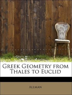 Greek Geometry from Thales to Euclid - Allman