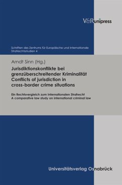 Jurisdiktionskonflikte bei grenzüberschreitender Kriminalität. Conflicts of jurisdiction in cross-border crime situations (eBook, PDF)