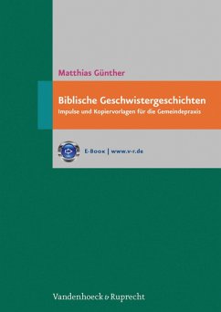 Biblische Geschwistergeschichten (eBook, PDF) - Günther, Matthias