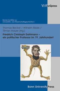 Friedrich Christoph Dahlmann – ein politischer Professor im 19. Jahrhundert (eBook, PDF)