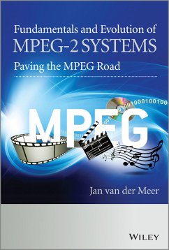 Fundamentals and Evolution of MPEG-2 Systems (eBook, PDF) - Meer, Jan Van Der