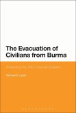 The Evacuation of Civilians from Burma (eBook, PDF)