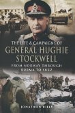 Life and Campaigns of General Hughie Stockwell (eBook, ePUB)