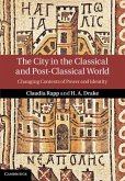 City in the Classical and Post-Classical World (eBook, PDF)