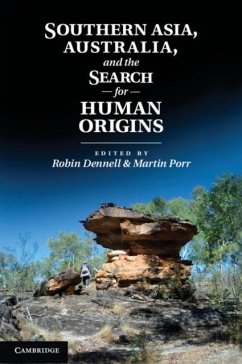Southern Asia, Australia, and the Search for Human Origins (eBook, PDF)