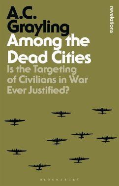 Among the Dead Cities (eBook, PDF) - Grayling, A. C.