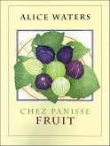 Chez Panisse Fruit (eBook, ePUB) Chez Panisse Fruit (eBook, ePUB)