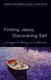 Finding Jesus, Discovering Self (eBook, ePUB)