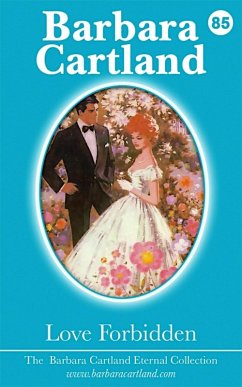 Love Forbidden (eBook, ePUB) - Cartland, Barbara